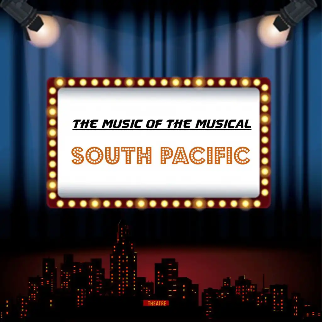 The Music of the Musical 'South Pacific'