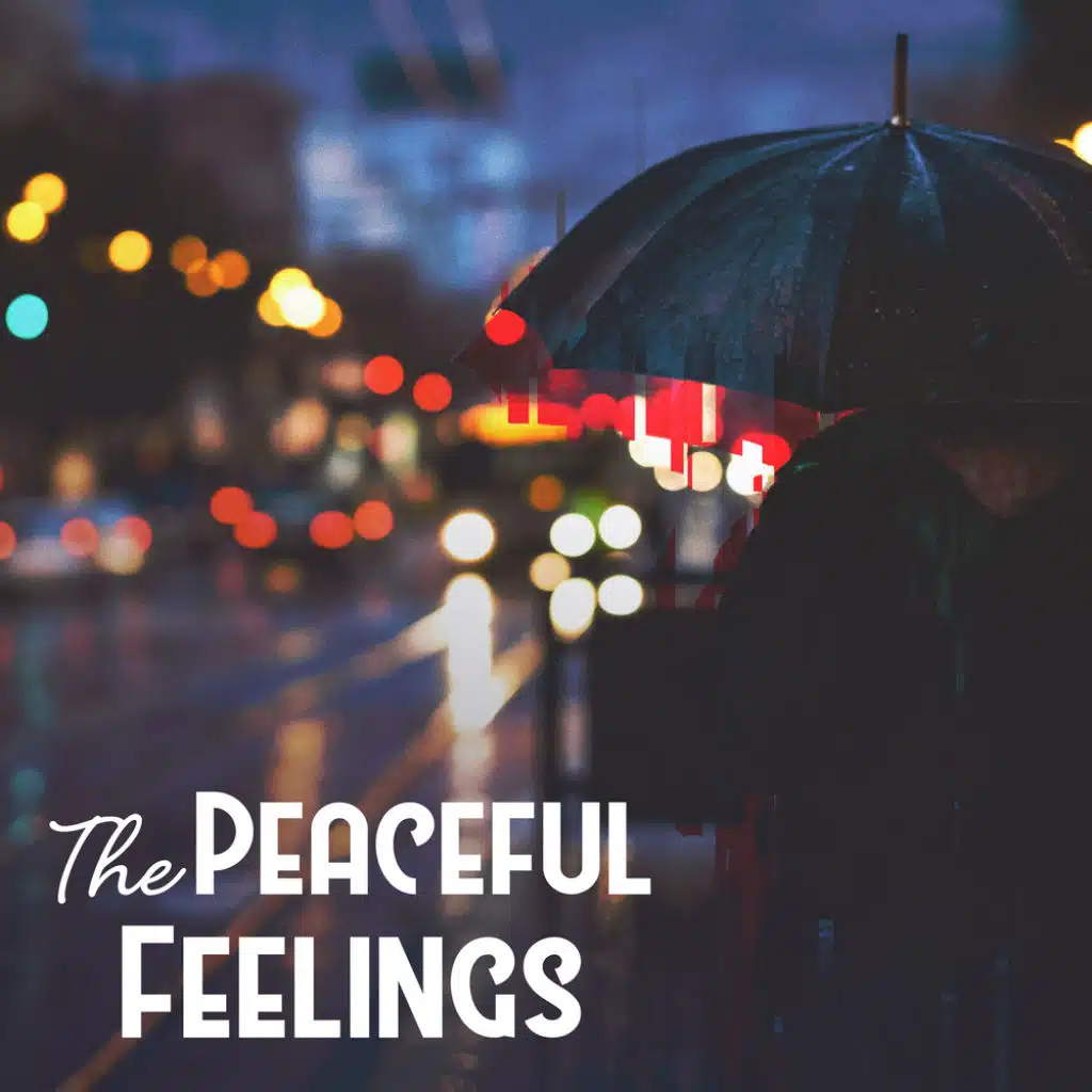 The Peaceful Feelings