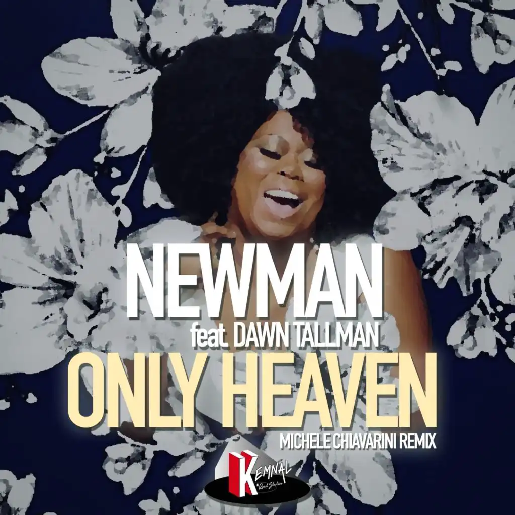 Only Heaven (Michele Chiavarini Remix) [feat. Dawn Tallman]