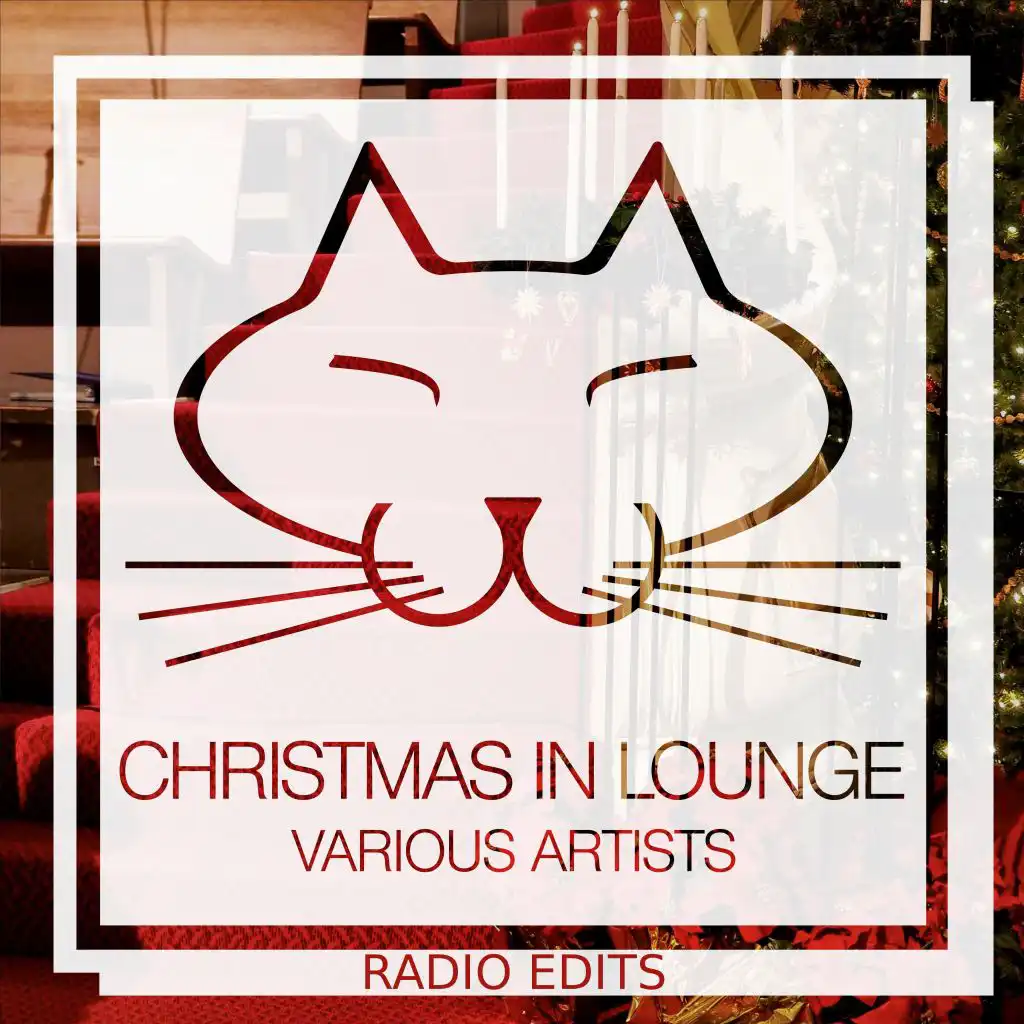Christmas in Lounge (Radio Edits)
