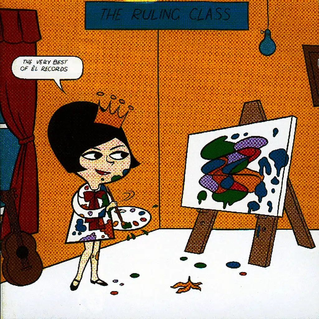 The Ruling Class - The Very Best Of El Records