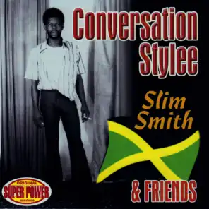My Conversation (ft. Slim Smith )