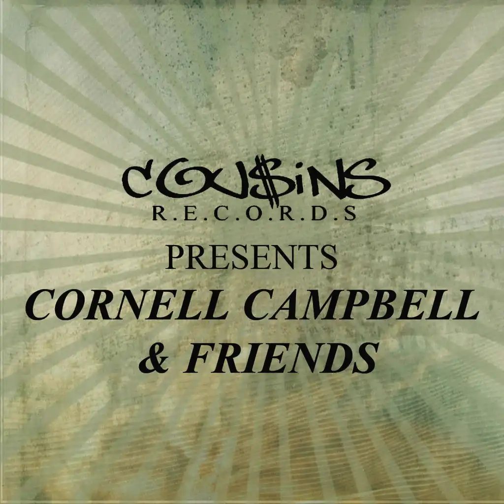 Cousins Records Presents Cornell Campbell & Friends