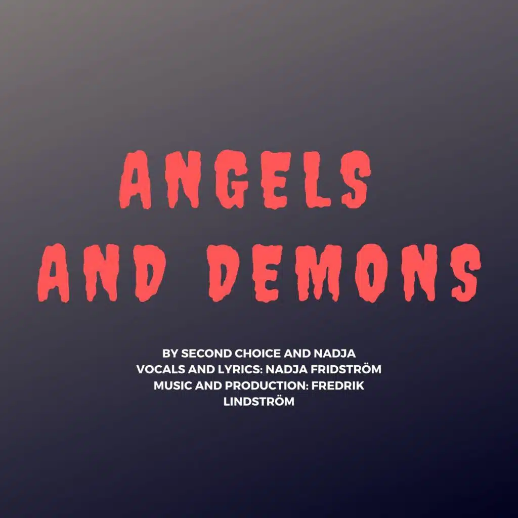 Angels and Demons (feat. Nadja)