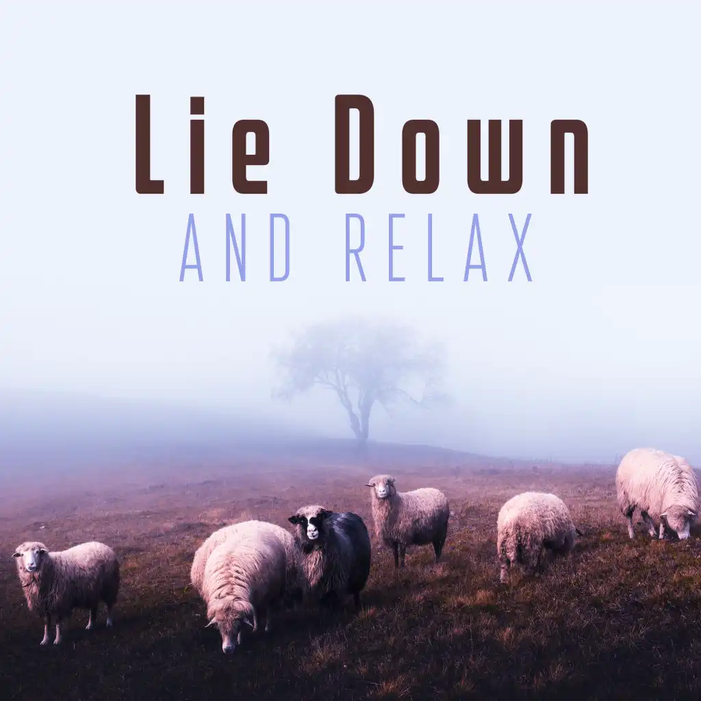 Lie Down and Relax: Relaxing Chillout Music to Relax, Chill and Calm Down