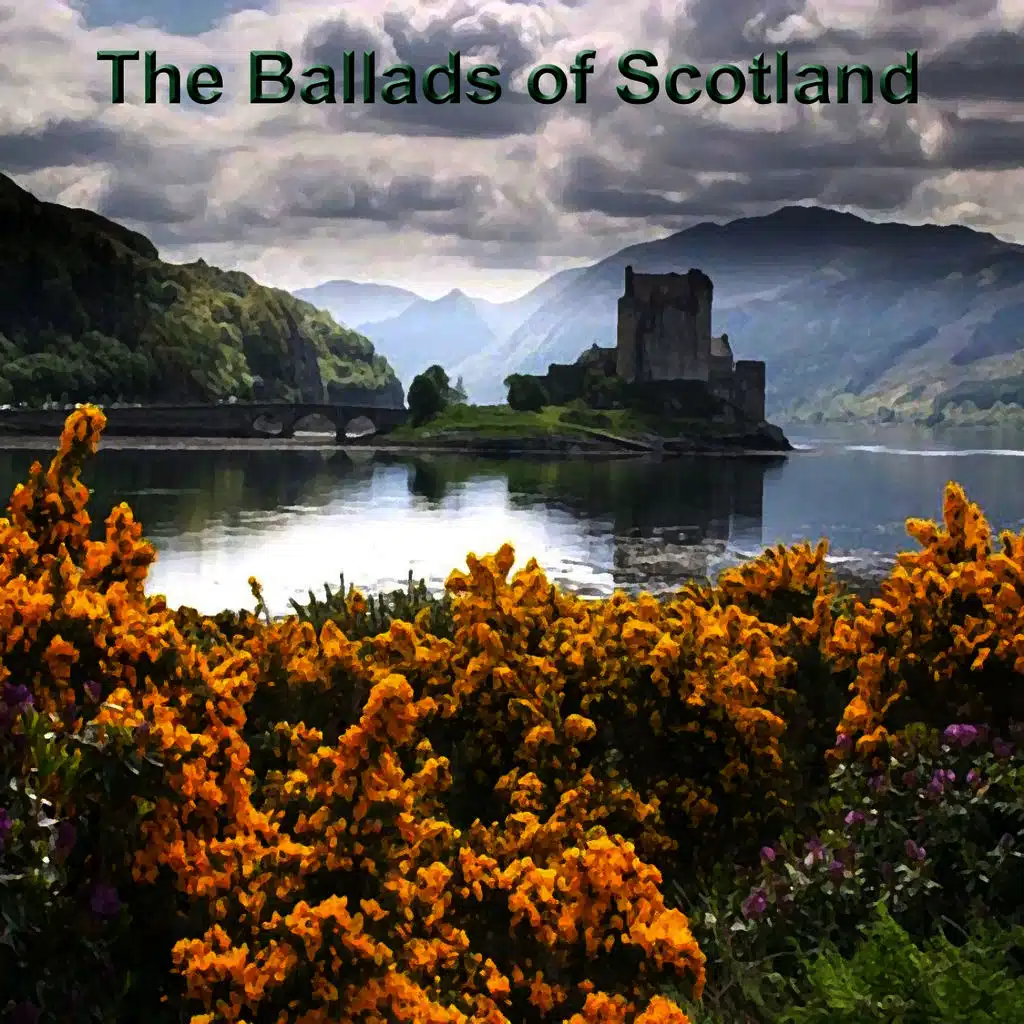 Ballads of Scotland