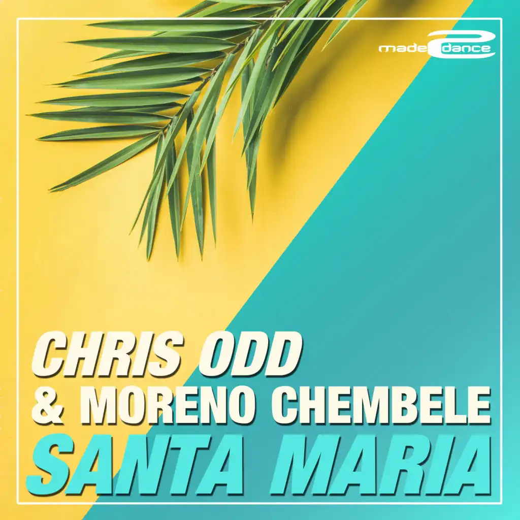 Santa Maria (Radio Edit) [feat. Moreno Chembele]