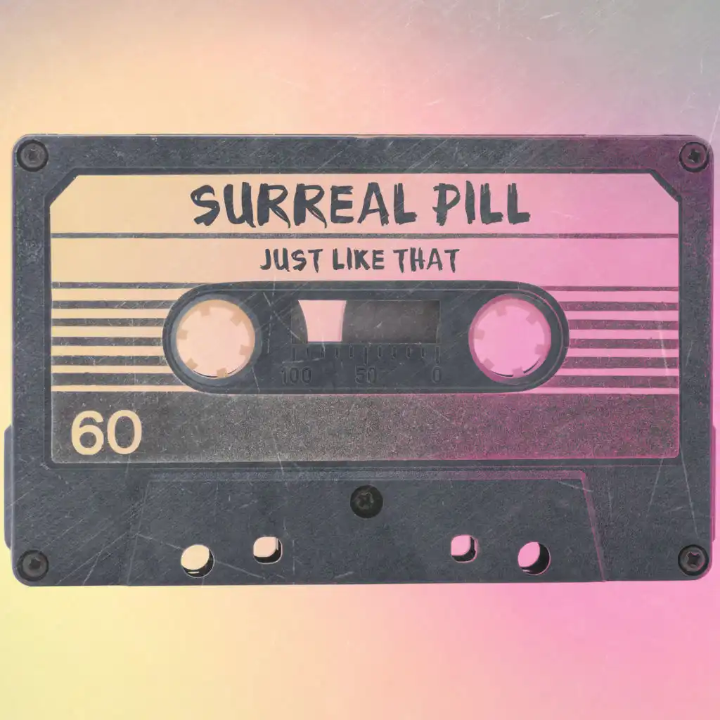 Surreal Pill