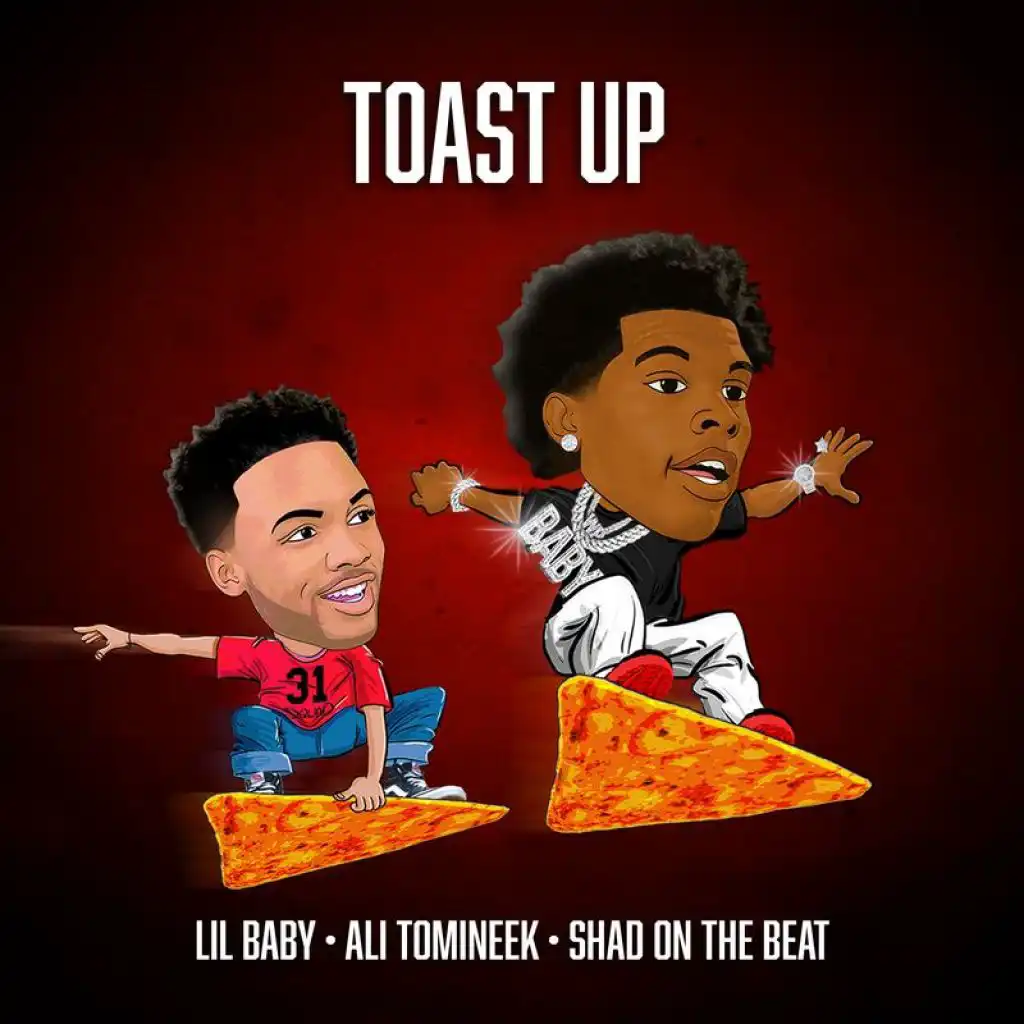 Toast Up (feat. Ali Tomineek & Shad On The Beat)