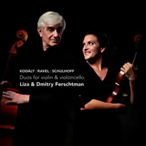 Kodály, Ravel, Schulhoff: Duos for Violin & Violoncello
