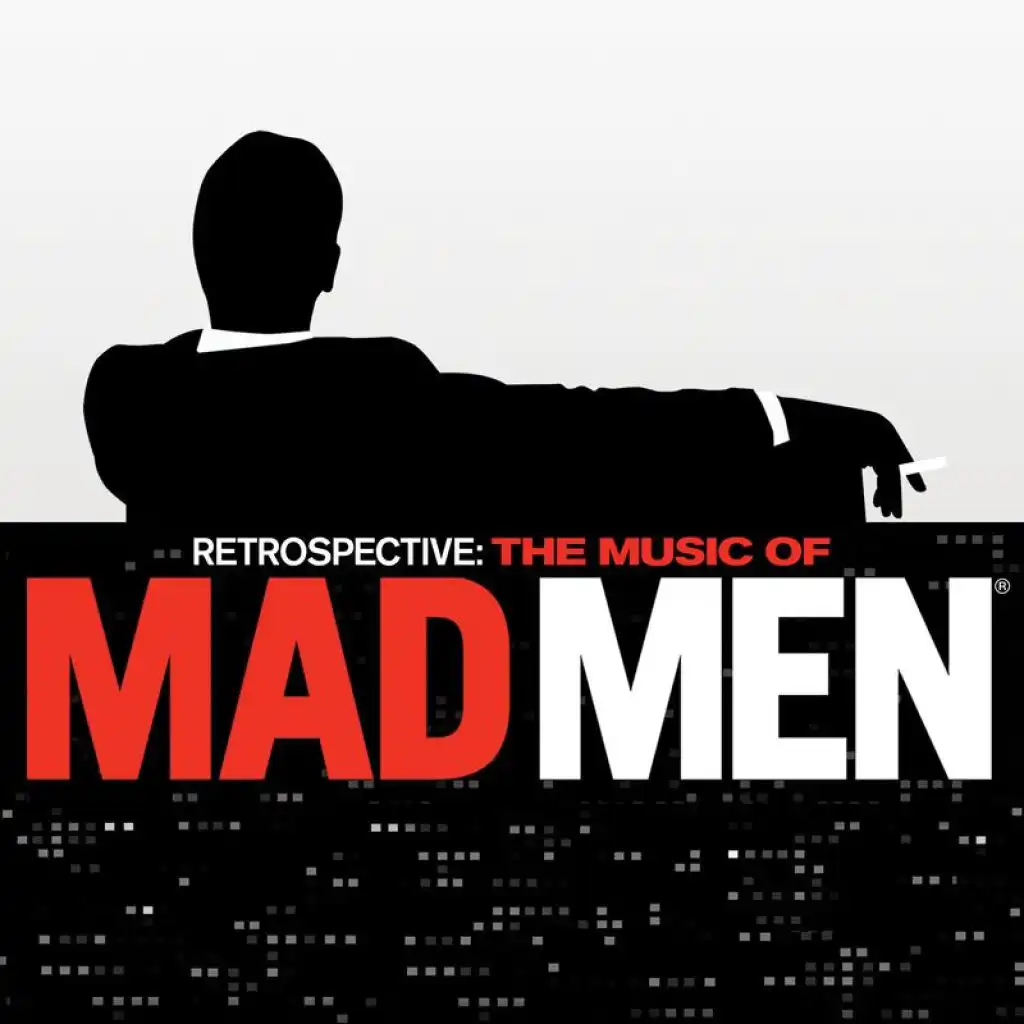 I Should Not Be Seeing You (From "Retrospective: The Music Of Mad Men" Soundtrack)