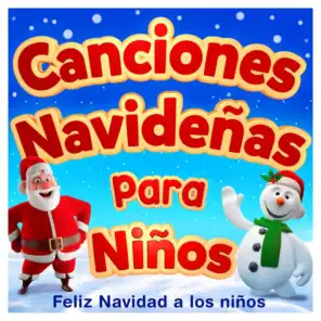 Canciones Navideñas Para Niños - Feliz Navidad a los Niños