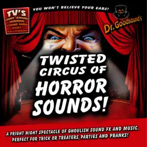 Twisted Circus of Horror Sounds!