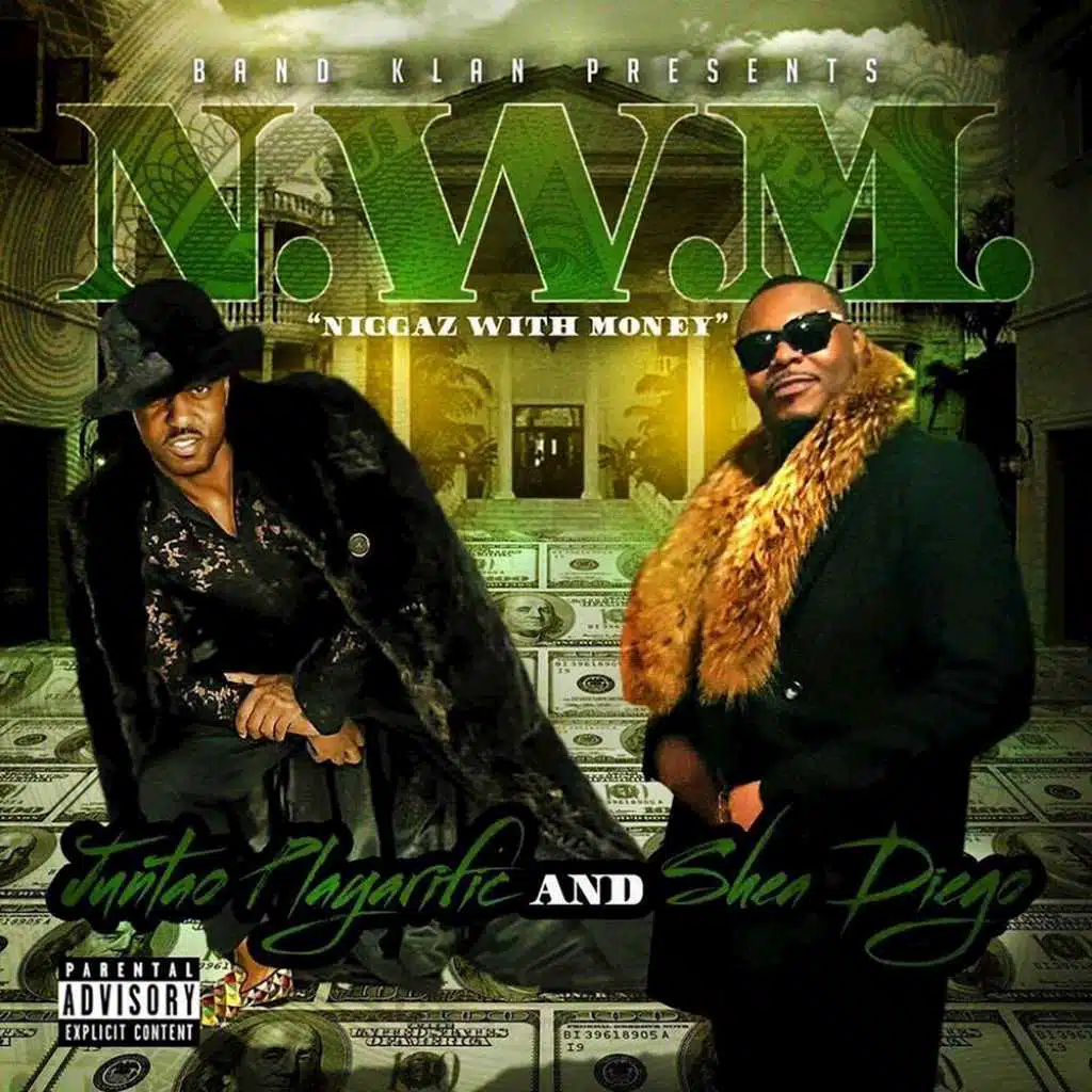 N.W.M. (Niggas With Money)