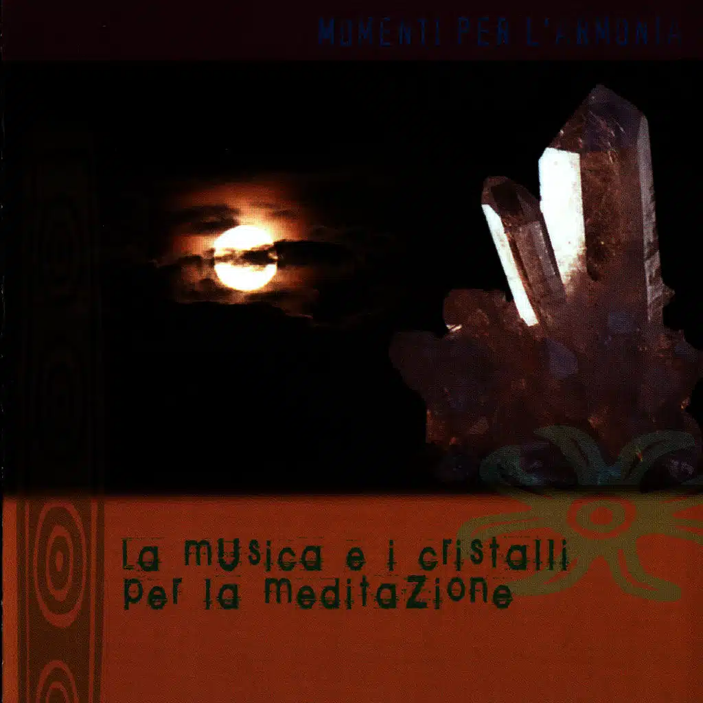 La Musica E I Cristalli Per La Meditazione