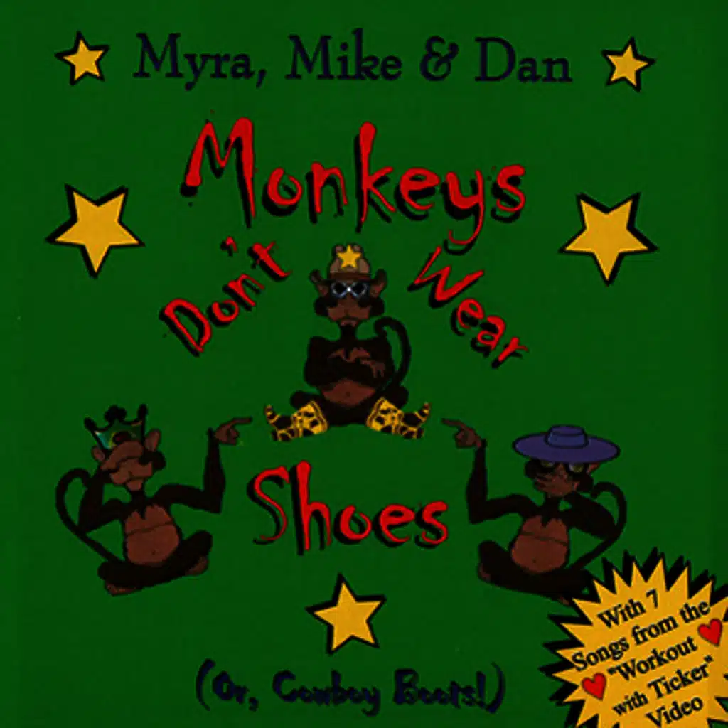 Monkeys Don't Wear Shoes (or, Cowboy Boots!)