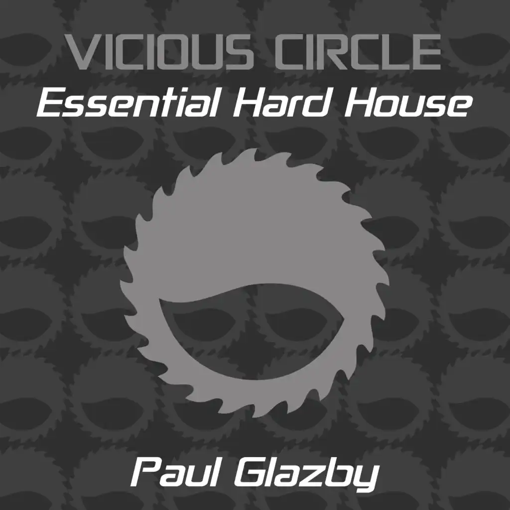 Essential Hard House, Vol. 16 (Mixed by Paul Glazby)