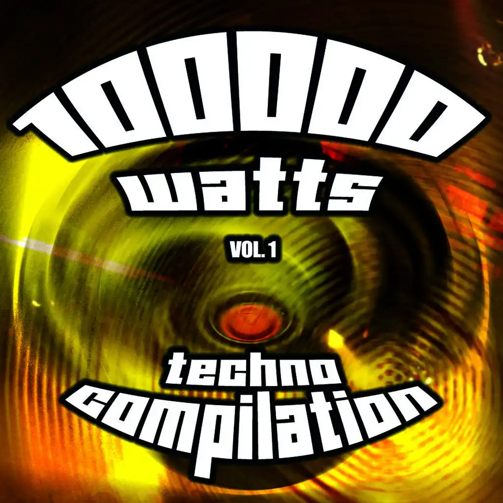 100.000 Watts Techno Compilation