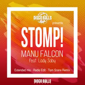 Stomp! (Tom Snare Remix) [feat. Lady Saby]