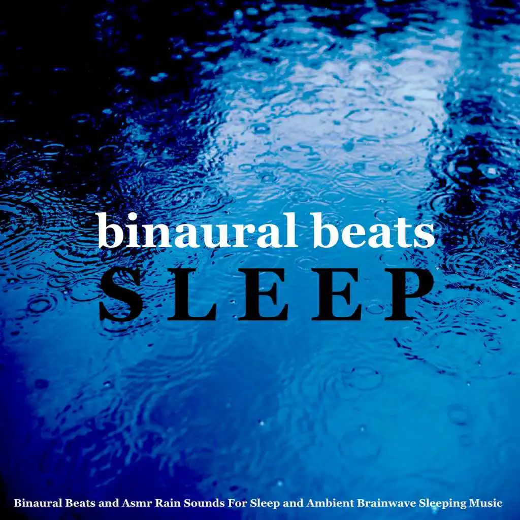 Binaural Beats for Sleep (Asmr Rain)