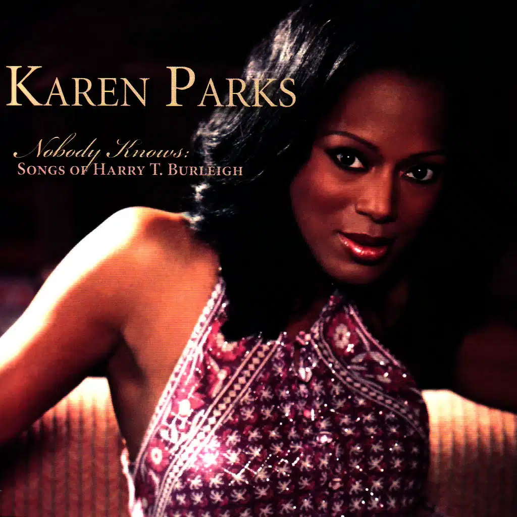 Nobody Knows: Songs Of Harry T. Burleigh