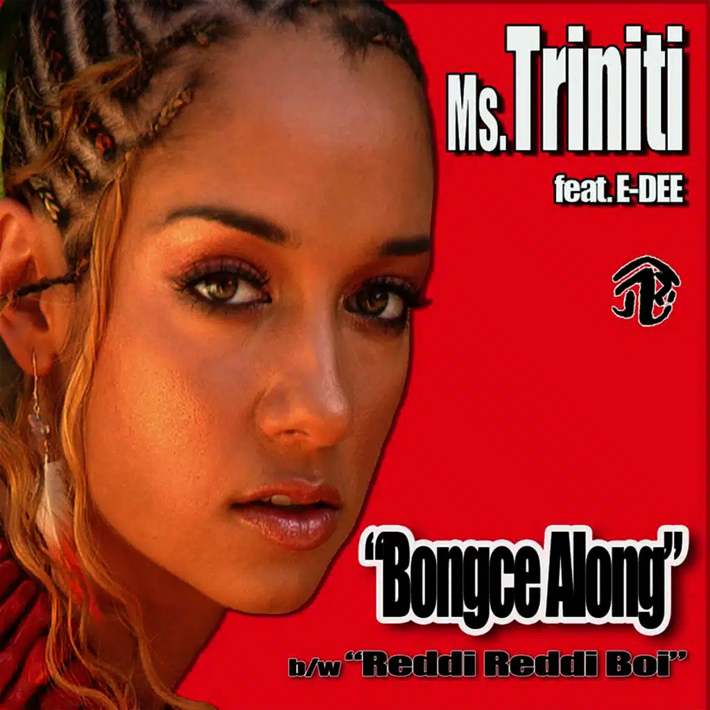 Bongce Along b/w Reddi Reddi Boi