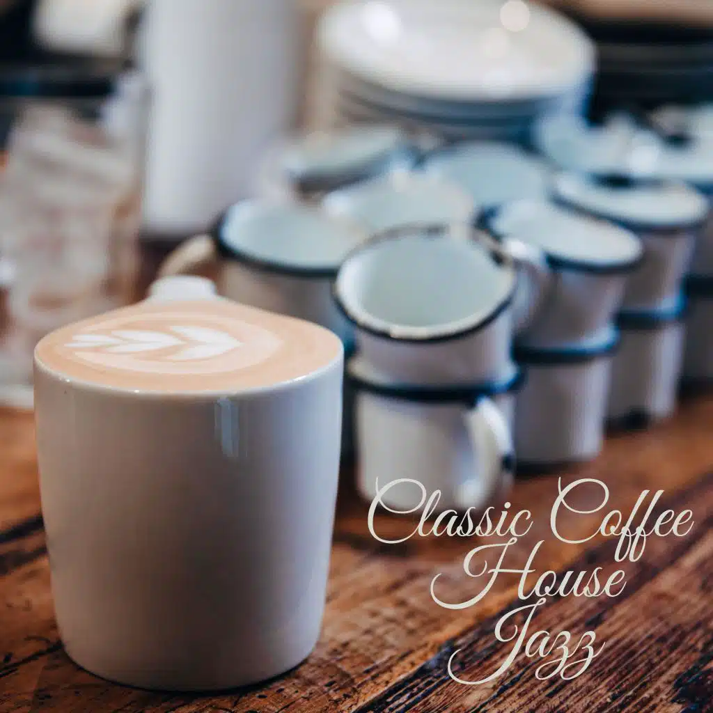 Classic Coffee House Jazz