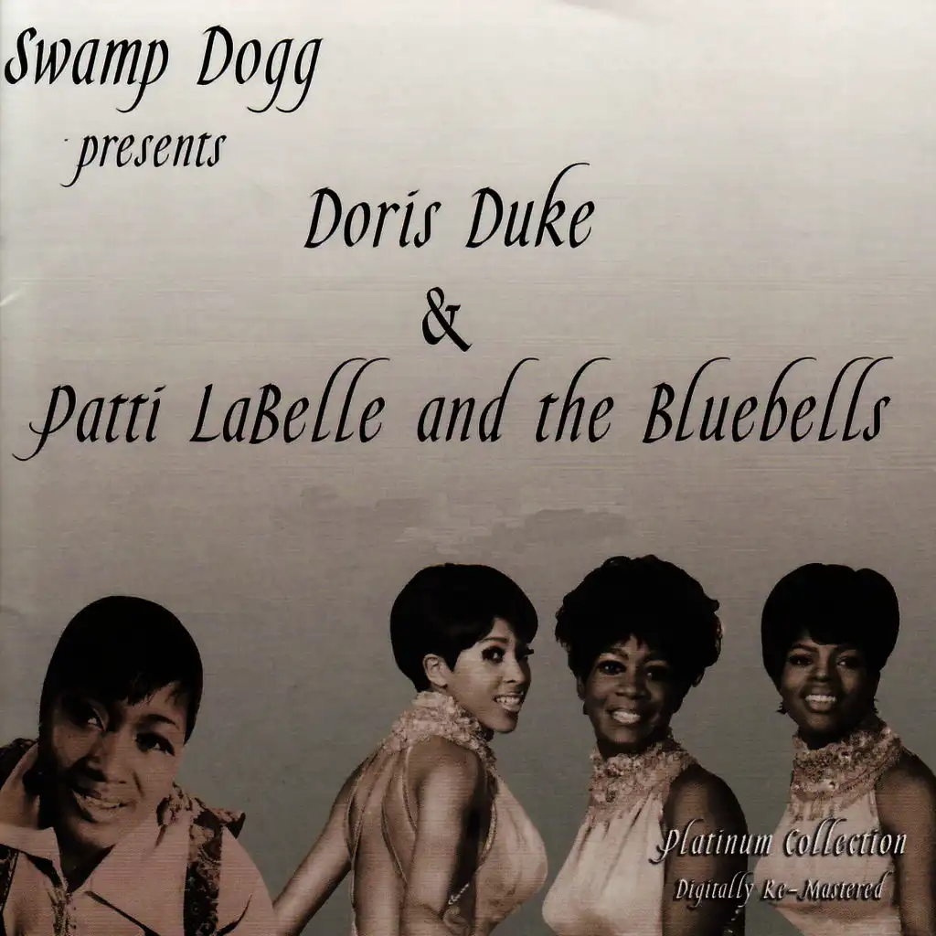 Swamp Dogg Presents Doris Duke & Patti Labelle and the Bluebelles