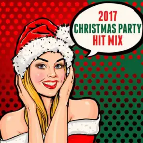 2017 Christmas Party Hit Mix