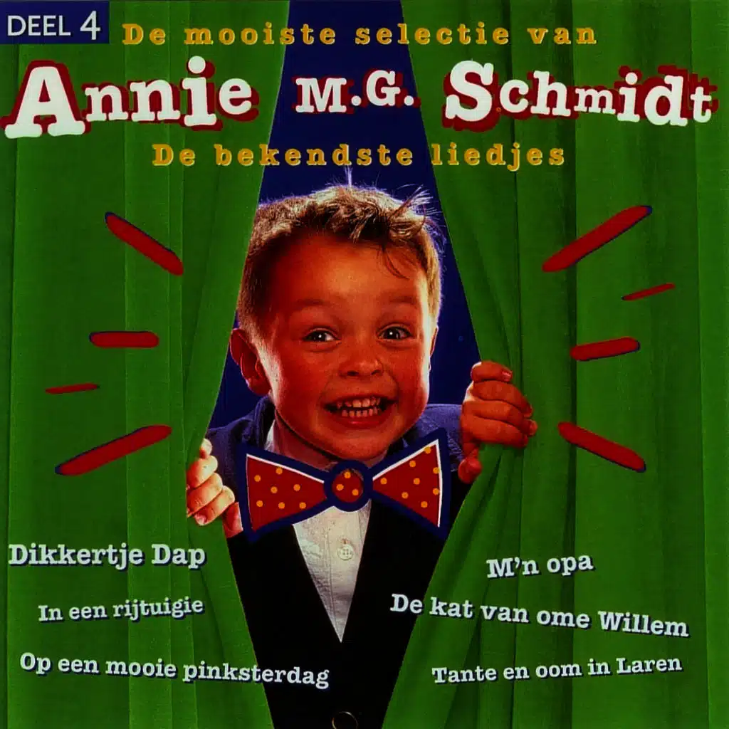 Annie M.G. Schmidt 4 - De Bekendste Liedjes