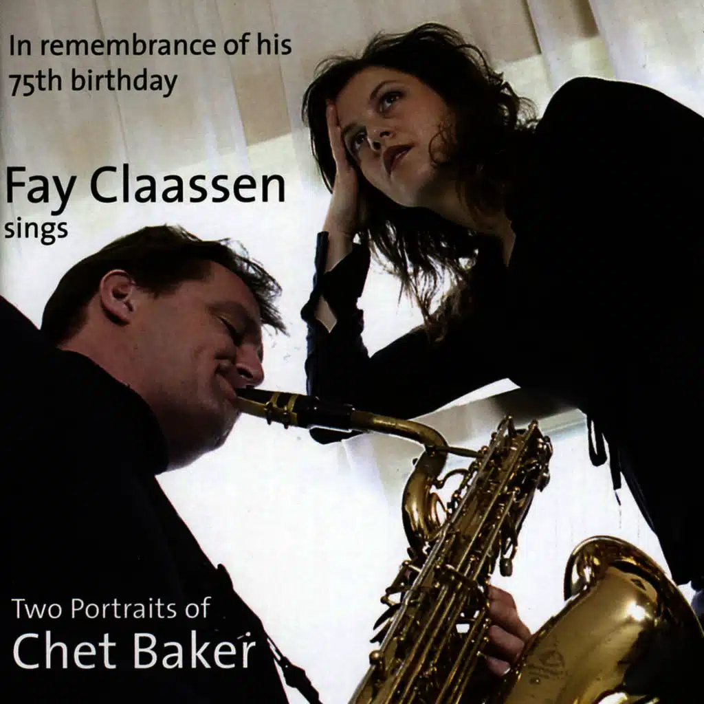 Fay Claassen Sings Two Portraits of Chet Baker