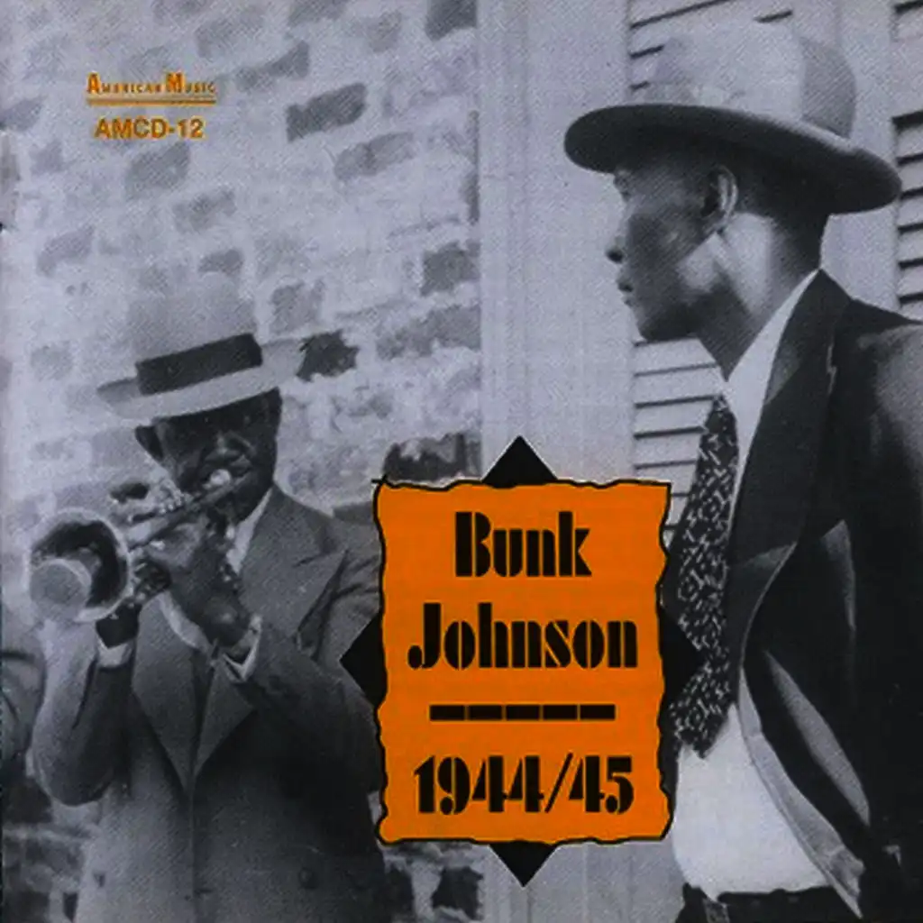 Bunk Johnson - 1944/45