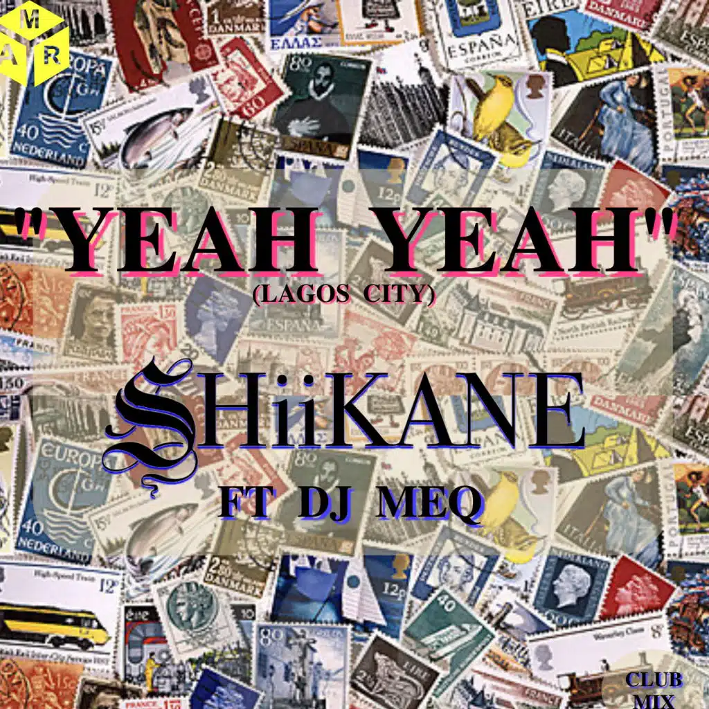 Yeah Yeah (Lagos City Club Mix)