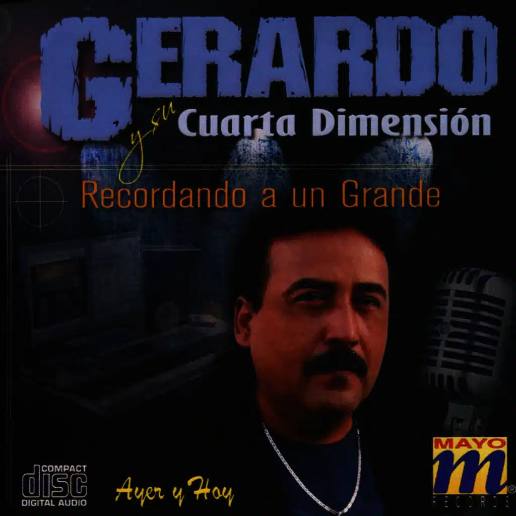 Gerardo y Su Cuarta Dimensión