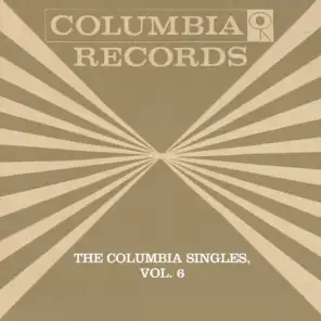 The Columbia Singles, Vol. 6