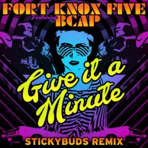 Give It a Minute (feat. bcap & Stickybuds)