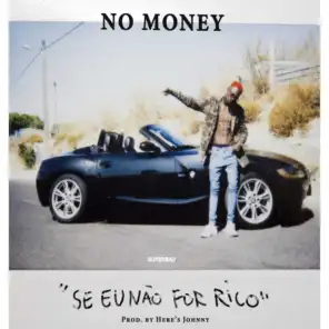 No Money Se Eu Nao For Rico