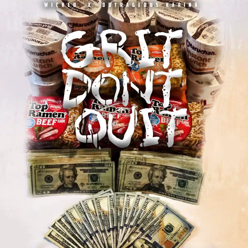 Grit Don't Quit (feat. Outrageous Karina)