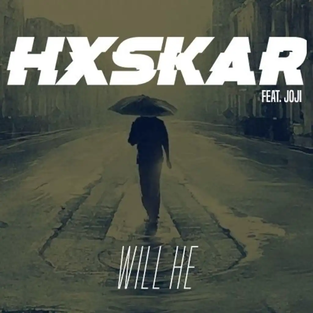 Will He (Hxskar Remix)