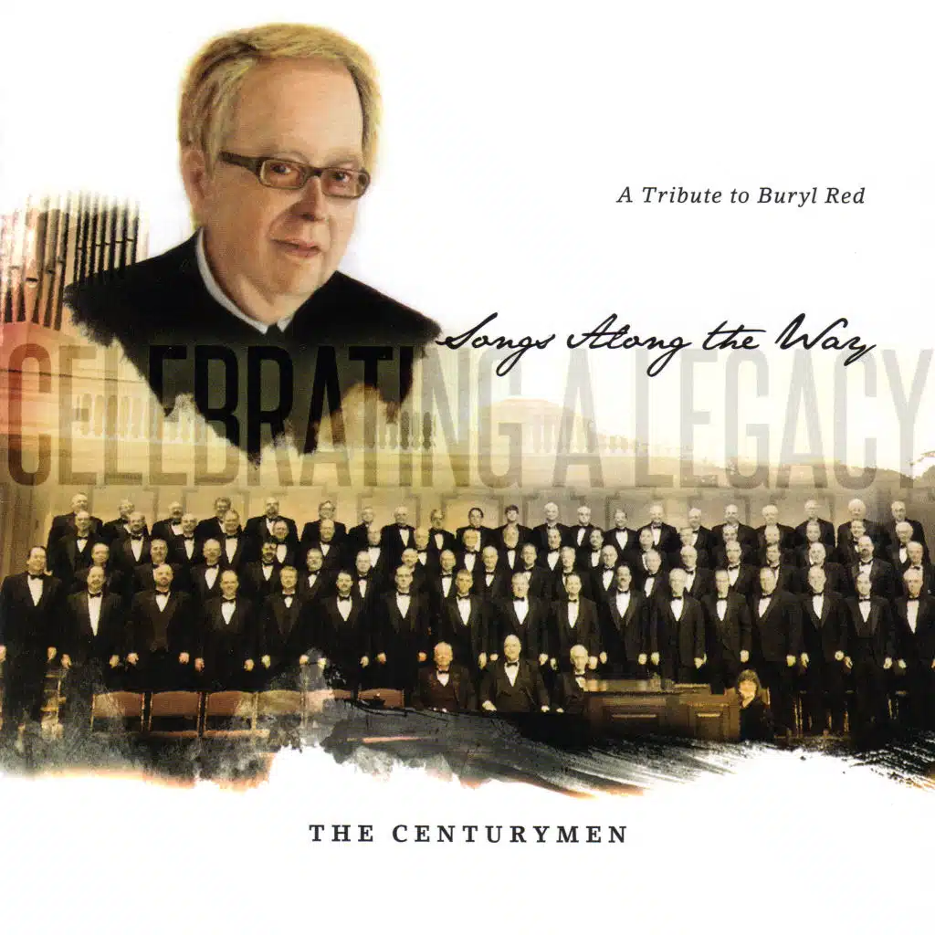 Celebrating A Legacy: Songs Along the Way