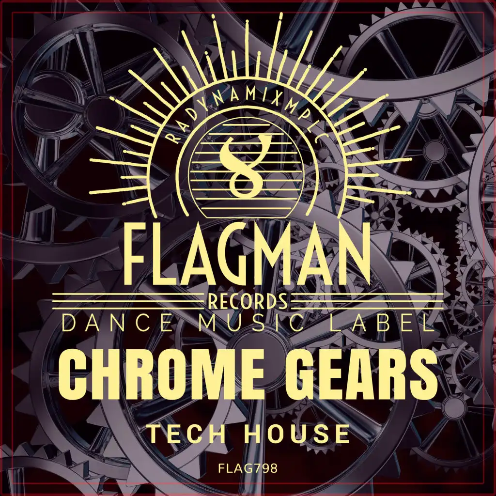 Chrome Gears Tech House