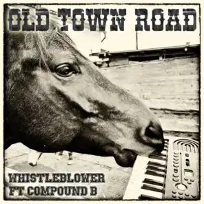 Old Town Road (feat. Compound B)
