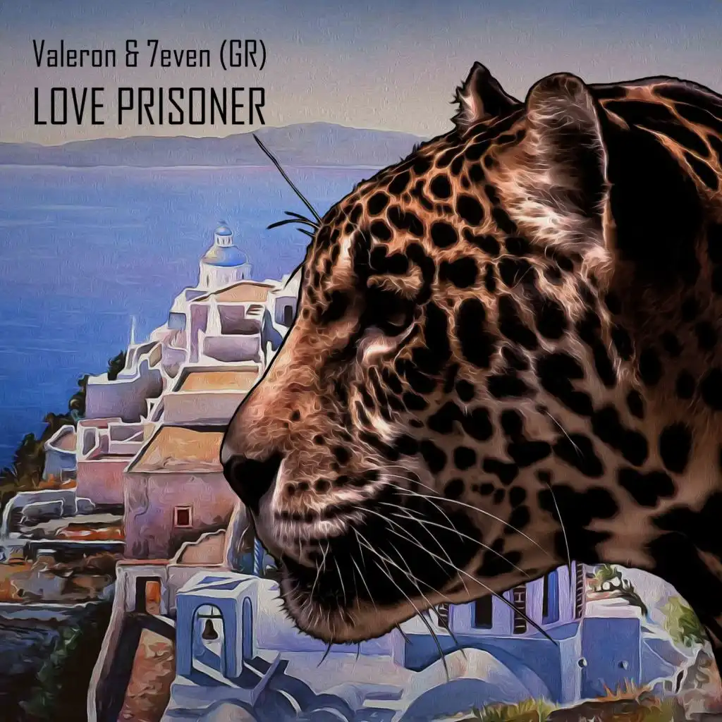 Love Prisoner (Valeron and 7even (GR) remix)