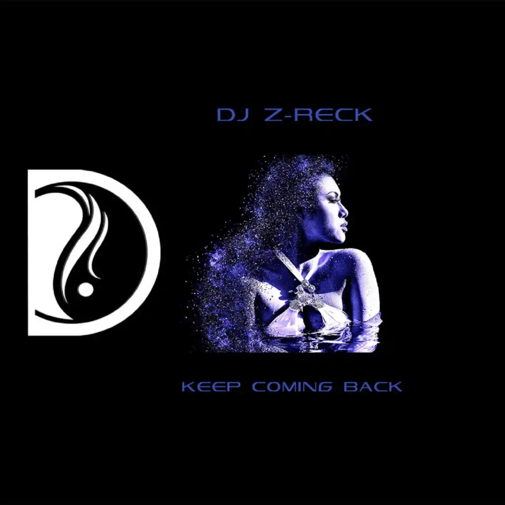 Keep Coming Back (Extended Version)