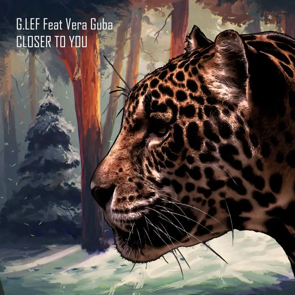 Closer To You (G.LEF and Vera Guba remix)