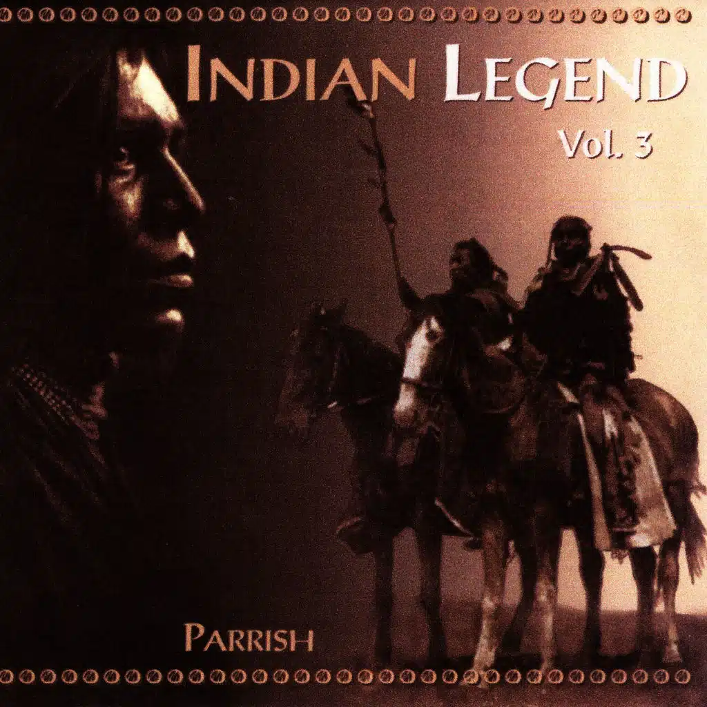 Indian Legend, Vol. III