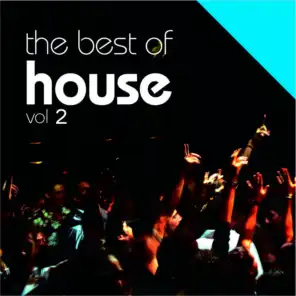 The Best Of House Vol. 2