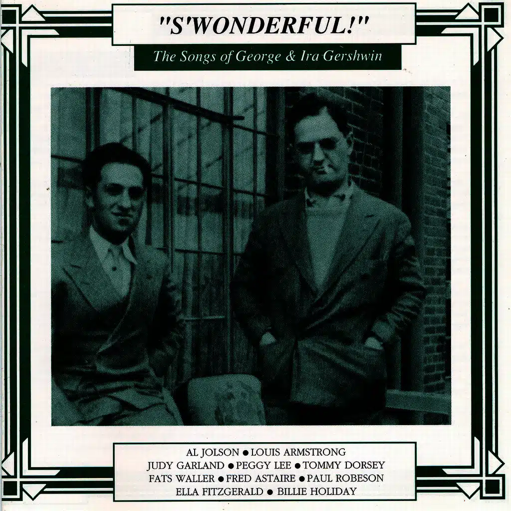S'Wonderful! -The Songs Of George And Ira Gershwin