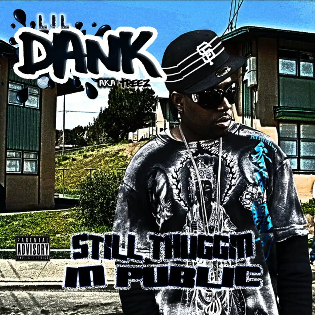 Still Thuggin in Public