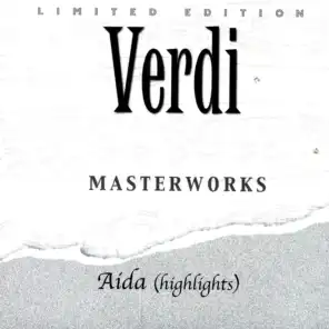 Giuseppe Verdi: Aida (Highlights)